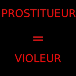 prostitueur = violeur